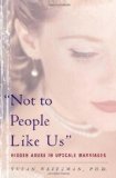 Portada de NOT TO PEOPLE LIKE US HIDDEN ABUSE IN UPSCALE MARRIAGES BY WEITZMAN, SUSAN PUBLISHED BY BASIC BOOKS (2001)