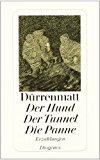 Portada de DER HUND/DER TUNNEL/DIE PANNE (GERMAN EDITION) BY FRIEDRICH DURRENMATT (1998-11-01)