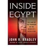 Portada de [( INSIDE EGYPT: THE LAND OF THE PHARAOHS ON THE BRINK OF A REVOLUTION )] [BY: JOHN R. BRADLEY] [JUN-2008]