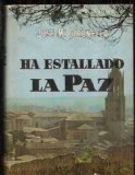 Portada de HA ESTALLADO LA PAZ