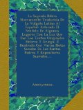 Portada de LA SAGRADA BIBLIA NUEVAMENTE TRADUCIDA DE LA VULGATA LATINA AL ESPA&Ntilde;OL: ACLARADO EL SENTIDO DE ALGUNOS LUGARES CON LA LUZ QUE DAN LOS TEXTOS ... LOS SANTOS PADRES Y EXPOSITORES SAGRADOS,...