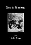 Portada de ANTE LA BANDERA