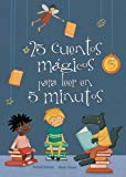 Portada de 25 CUENTOS M&Aacute;GICOS PARA LEER EN 5 MINUTOS