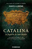 Portada de CATALINA, LA FUGITIVA DE SAN BENITO