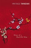 Portada de DIARY OF A MAD OLD MAN (VINTAGE CLASSICS) BY TANIZAKI, JUNICHIRO (2000) PAPERBACK