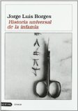 Portada de HISTORIA UNIVERSAL DE LA INFAMIA (&Aacute;NCORA & DELFIN) DE LUIS BORGES, JORGE (2004) TAPA BLANDA