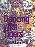 Portada de DANCING WITH TIGERS BY JANET E. LAPP (2002-09-01)