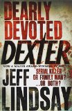 Portada de DEARLY DEVOTED DEXTER BY LINDSAY, JEFF (2006) PAPERBACK