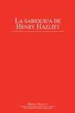 Portada de LA SABIDURÍA DE HENRY HAZLITT