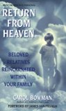 Portada de RETURN FROM HEAVEN: BELOVED RELATIVES REINCARNATED WITHIN YOUR FAMILY BY BOWMAN, CAROL (2003) MASS MARKET PAPERBACK