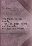 Portada de THE MENDELSSOHN FAMILY, 1729-1847 FROM LETTERS AND JOURNALS, BY SEBASTIAN HENSEL. 1