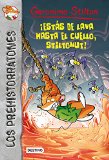 Portada de &iexcl;EST&Aacute;S DE LAVA HASTA EL CUELLO, STILTONUT!: PREHISTORRATONES 4