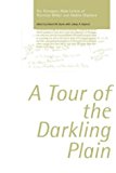 Portada de A TOUR OF THE DARKLING PLAIN: THE "FINNEGANS WAKE" LETTERS OF THORNTON WILDER AND ADALINE GLASHEEN.1950-1795 BY THORNTON WILDER (1-JUN-2001) PAPERBACK