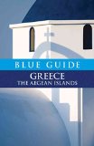 Portada de [BLUE GUIDE GREECE THE AEGEAN ISLANDS] (BY: NIGEL MCGILCHRIST) [PUBLISHED: SEPTEMBER, 2010]
