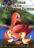 Portada de LAS AVENTURAS DE DOS PEQUEÑOS PATITOS - '' NO HAY LUGAR COMO EL HOGAR'' (LIBRO I)