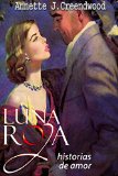 Portada de LUNA ROJA_HISTORIAS DE AMOR