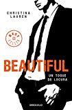 Portada de BEAUTIFUL (SAGA BEAUTIFUL 5): UN TOQUE DE LOCURA