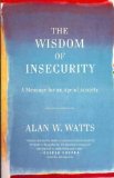 Portada de (THE WISDOM OF INSECURITY: A MESSAGE FOR AN AGE OF ANXIETY) BY WATTS, ALAN (AUTHOR) PAPERBACK ON (02 , 2011)