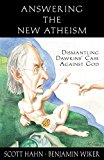 Portada de ANSWERING THE NEW ATHEISM: DISMANTLING DAWKINS' CASE AGAINST GOD BY SCOTT HAHN (1-MAY-2008) PAPERBACK