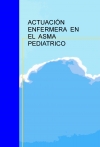 Portada de ACTUACIÓN  ENFERMERA  EN  EL  ASMA  PEDIATRICO