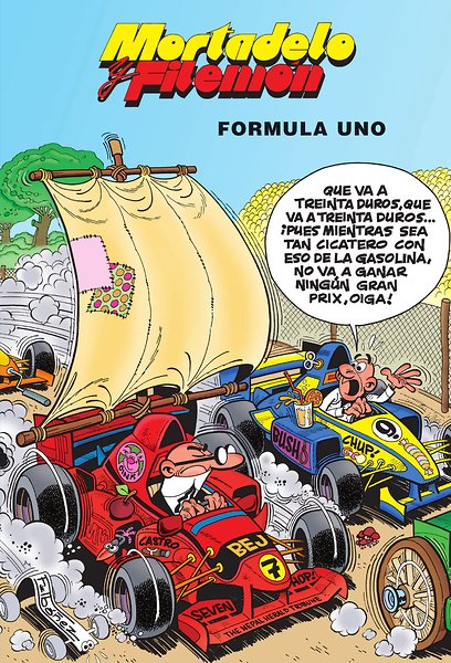 Portada de MORTADELO Y FILEMÓN. FÓRMULA UNO