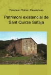 Portada de PATRIMONI EXISTENCIAL DE SANT QUIRZE SAFAJA