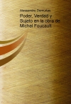 Portada de PODER, VERDAD Y SUJETO EN LA OBRA DE MICHEL FOUCAULT