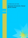 Portada de EDUCACION EMOCIONAL Y SEXUAL DE LOS JOVENES