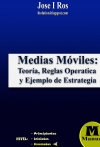 Portada de TRADING CON MEDIAS MÓVILES. TEORÍA, REGLAS OPERATIVAS Y EJEMPLO DE ESTRATEGIA