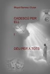 Portada de CADESCÚ PER ELL I DÉU PER A TOTS