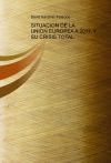 Portada de SITUACION DE LA UNION EUROPEA A 2011, Y SU CRISIS TOTAL.