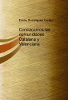 Portada de CONOZCAMOS LAS COMUNIDADES CATALANA Y VALENCIANA