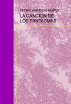 Portada de LA CANCION DE LOS FANTASMAS