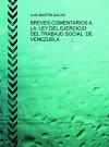 Portada de BREVES COMENTARIOS A LA  LEY DEL EJERCICIO DEL TRABAJO SOCIAL  DE VENEZUELA